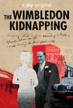 Watch The Wimbledon Kidnapping 123movies
