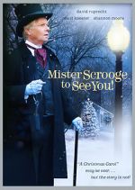 Mister Scrooge to See You