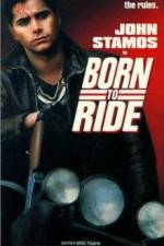 Born to Ride