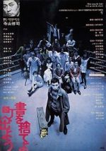 Watch Throw Away Your Books, Rally in the Streets 123movies