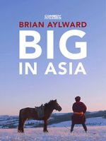 Watch Brian Aylward: Big in Asia 123movies
