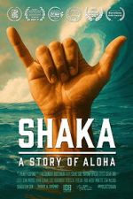 Watch Shaka: A Story of Aloha 123movies