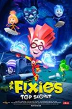 Watch The Fixies: Top Secret 123movies