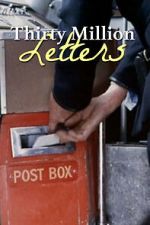 Watch Thirty Million Letters 123movies