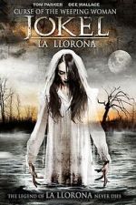 Watch Curse of the Weeping Woman: J-ok\'el 123movies