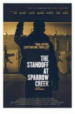 Watch The Standoff at Sparrow Creek 123movies