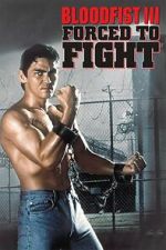 Watch Bloodfist III: Forced to Fight 123movies