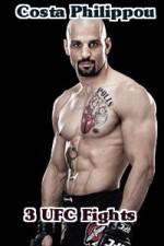 Watch Costa Philippou 3 UFC Fights 123movies