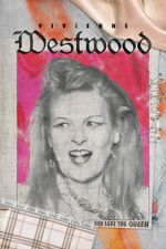 Watch Vivienne Westwood: God Save The Queen 123movies