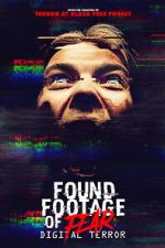 Watch Found Footage of Fear: Digital Terror 123movies
