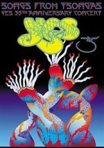 Watch Songs from Tsongas: Yes 35th Anniversary Concert 123movies