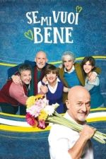 Watch Se mi vuoi bene 123movies