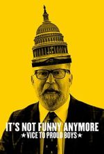 It\'s Not Funny Anymore: Vice to Proud Boys