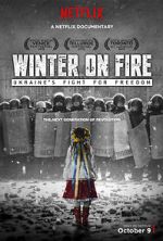 Winter on Fire: Ukraine\'s Fight for Freedom