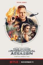 Watch The True Memoirs of an International Assassin 123movies