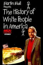 Watch The History of White People in America 123movies