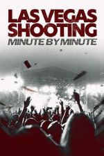 Watch Las Vegas Shooting: Minute by Minute 123movies