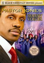 Watch Pastor Jones: Heavenly Voices 123movies