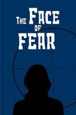 Watch The Face of Fear 123movies