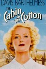 Watch The Cabin in the Cotton 123movies