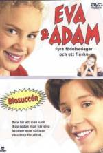 Watch Eva & Adam: Four Birthdays and a Fiasco 123movies