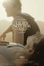 Watch Lilies Not for Me 123movies