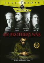 My Brother's War