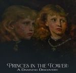 Princes in the Tower: A Damning Discovery