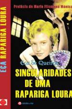 Watch Singularidades de uma Rapariga Loura 123movies