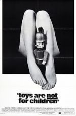 Watch Toys Are Not for Children 123movies