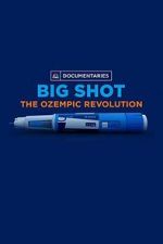Watch Big Shot: The Ozempic Revolution 123movies