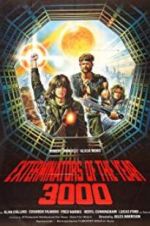 Watch The Exterminators of the Year 3000 123movies
