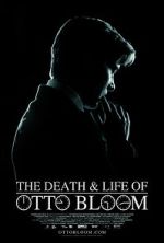 Watch The Death and Life of Otto Bloom 123movies