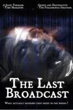 Watch The Last Broadcast 123movies