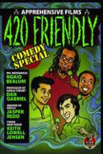 420 Friendly Comedy Special