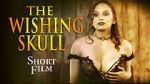 Watch The Wishing Skull 123movies