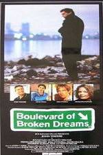 Boulevard of Broken Dreams