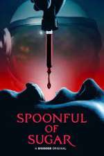 Watch Spoonful of Sugar 123movies