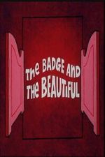 Watch The Badge and the Beautiful 123movies