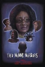 Watch The Mummy Murders 123movies