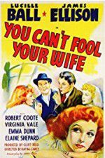 You Can\'t Fool Your Wife