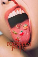 Watch Forbidden Fruits 123movies