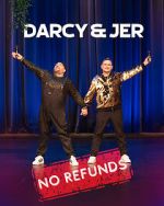 Darcy & Jer: No Refunds (TV Special 2024)