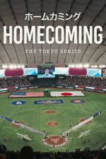 Watch Homecoming: The Tokyo Series 123movies