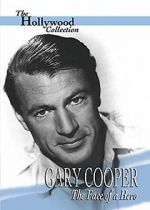 Gary Cooper: The Face of a Hero