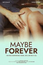 Watch Maybe Forever 123movies