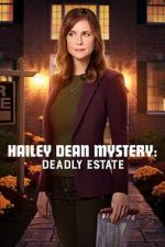 Watch Hailey Dean Mysteries: Deadly Estate 123movies