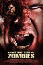 Gangsters Guns & Zombies