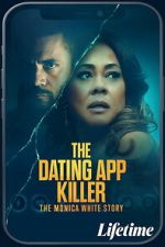 Watch The Dating App Killer: The Monica White Story 123movies