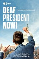 Watch Deaf President Now! 123movies